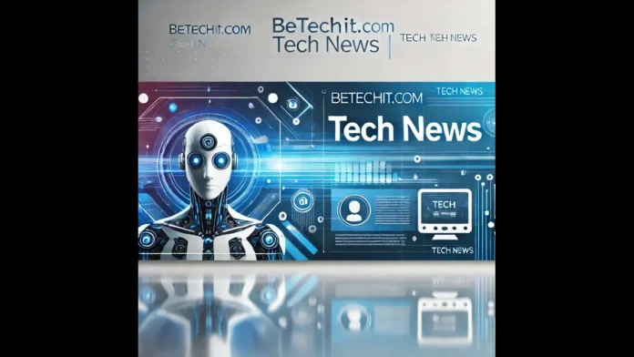 betechit.com tech news​