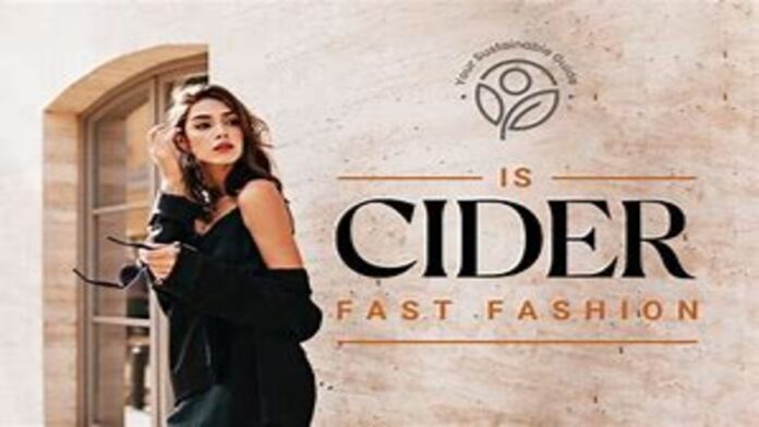 Is Cider Fast Fashion