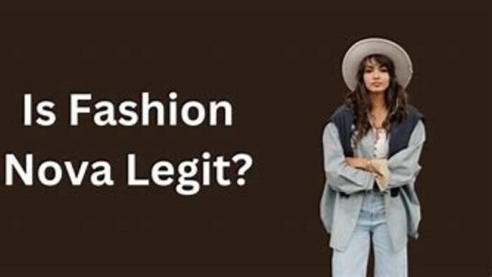 Is Fashion Nova Legit?
